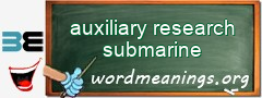 WordMeaning blackboard for auxiliary research submarine